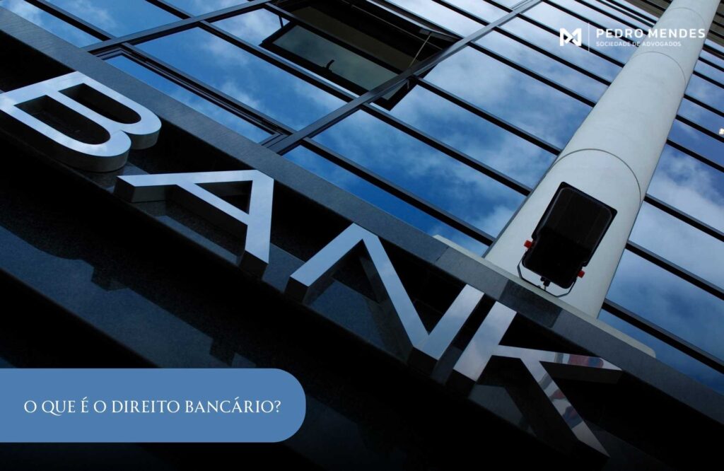 O que é o Direito Bancário